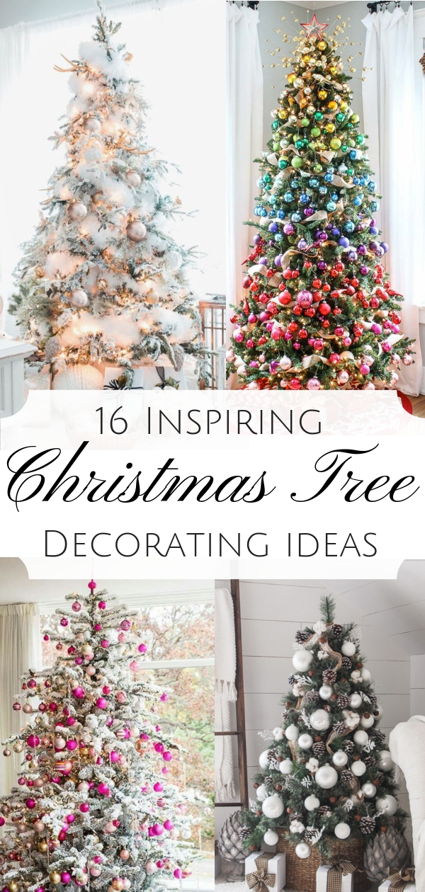 16 Inspiring Christmas Tree Decorating Ideas - Sanctuary Home Decor