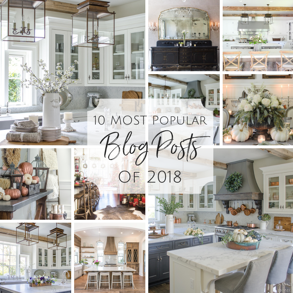 The 10 Most Popular Blog Posts of 2018 - Sanctuary Home Decor