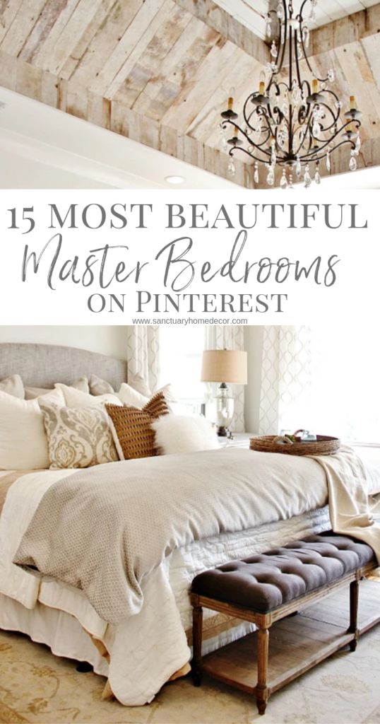 The 15 Most Beautiful Master Bedrooms on Pinterest - Sanctuary Home Decor