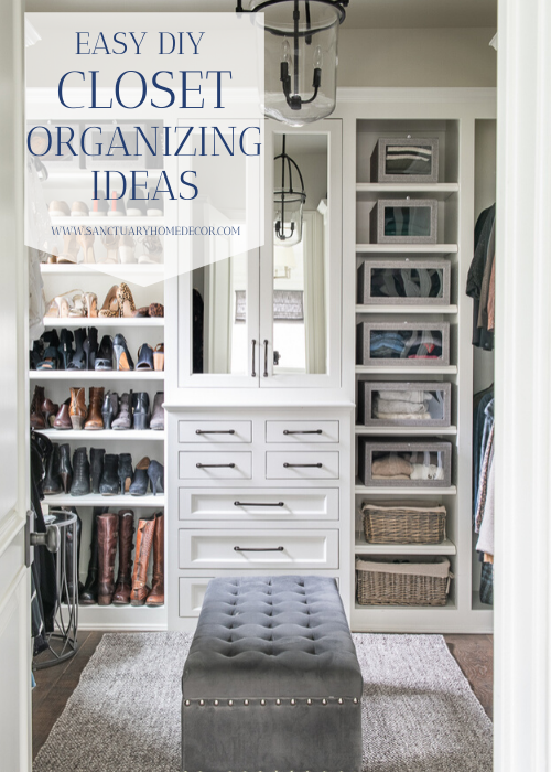 Easy Diy Closet Organizing Ideas Sanctuary Home Decor