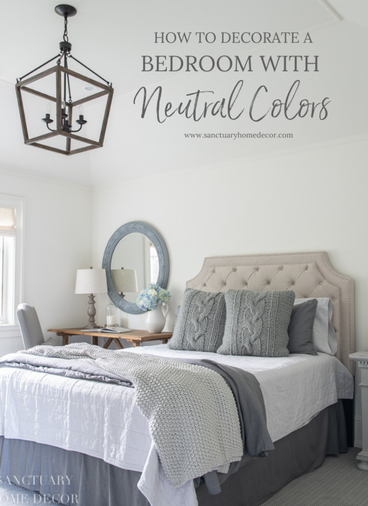How to Decorate a Bedroom With Neutral Colors Sanctuary
